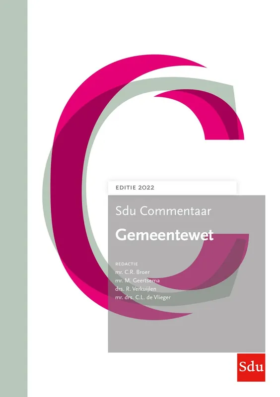 Sdu Commentaar Gemeentewet. Editie 2022 - Broer Roger; Geertsema Marijke; Verkuijlen Robbert; de Vlieger Christiaan Flitsaanbieding