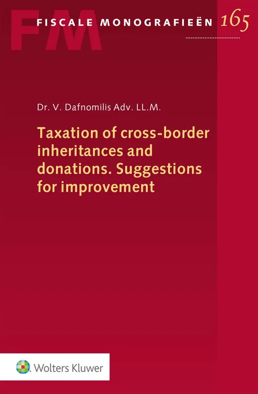 Taxation of cross-border inheritances and donations. Suggestions for improvement Gereduceerde Prijs