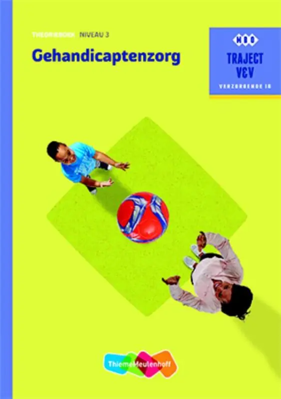 Flitsaanbieding Gehandicaptenzorg - niveau 3 - A.C. Verhoef; S.M.T. Vogel