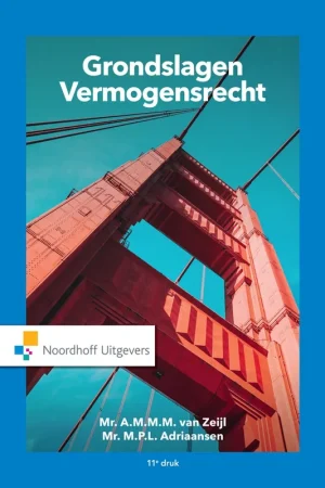 Gratis Verzending Grondslagen Vermogensrecht - Mr.M.P.L. van Zeijl; Mr.A.M.M.M. van Zeijl; Mr.M.P.L. Adriaansen; Mr.A.M.M.M. Adriaansen