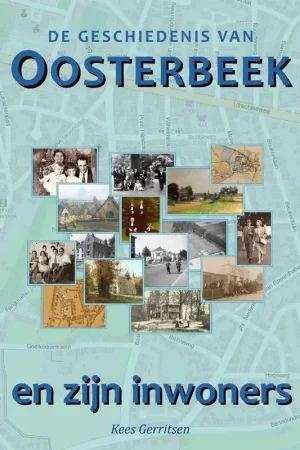 Voordeelprijs De geschiedenis van Oosterbeek e/z inwoners - Kees Gerritsen