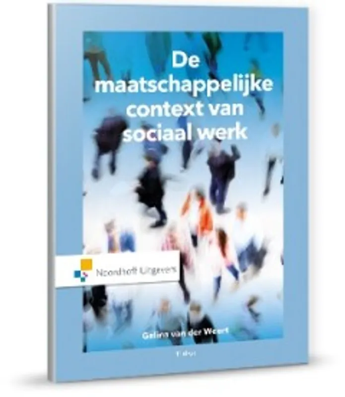 De maatschappelijke context van sociaal werk - Galina van der Weert Betaalbaar