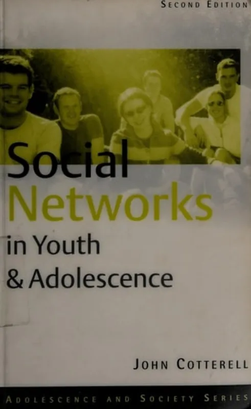 Bestel Nu Social Networks in Youth and Adolescence (Adolescence and Society) - John Cotterell