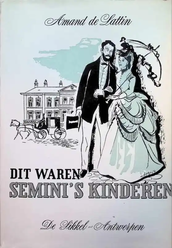 Dit Waren Semini's Kinderen - Amand de Lattin Alleen Vandaag