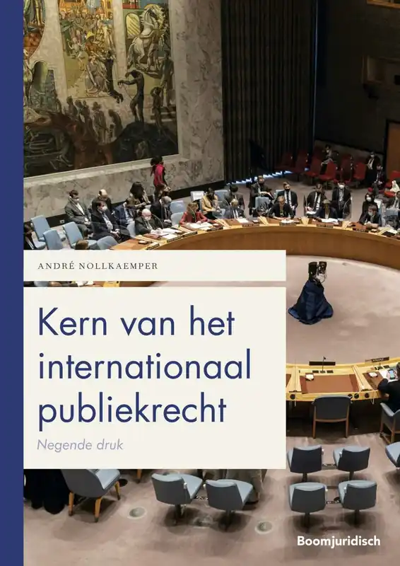 Kern van het internationaal publiekrecht - André Nollkaemper Gratis Retour