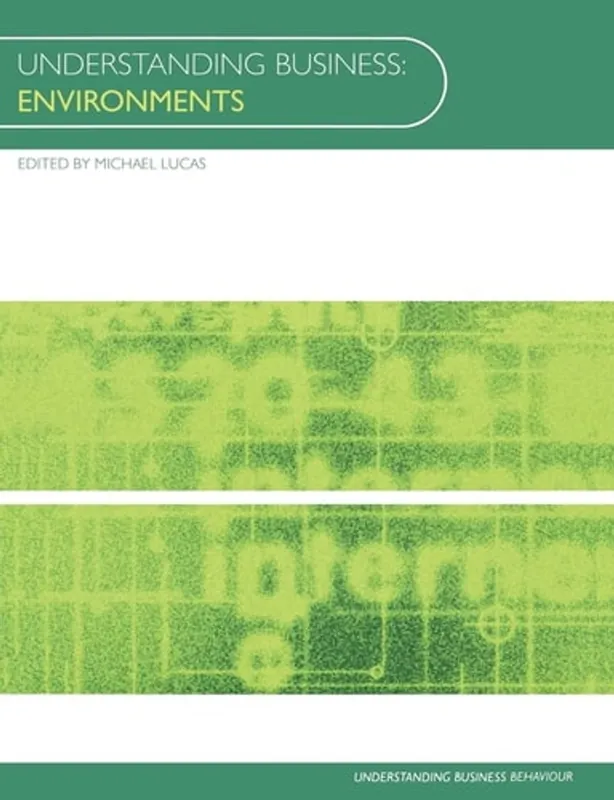 Bestseller Understanding Business Environments - Michael Lucas