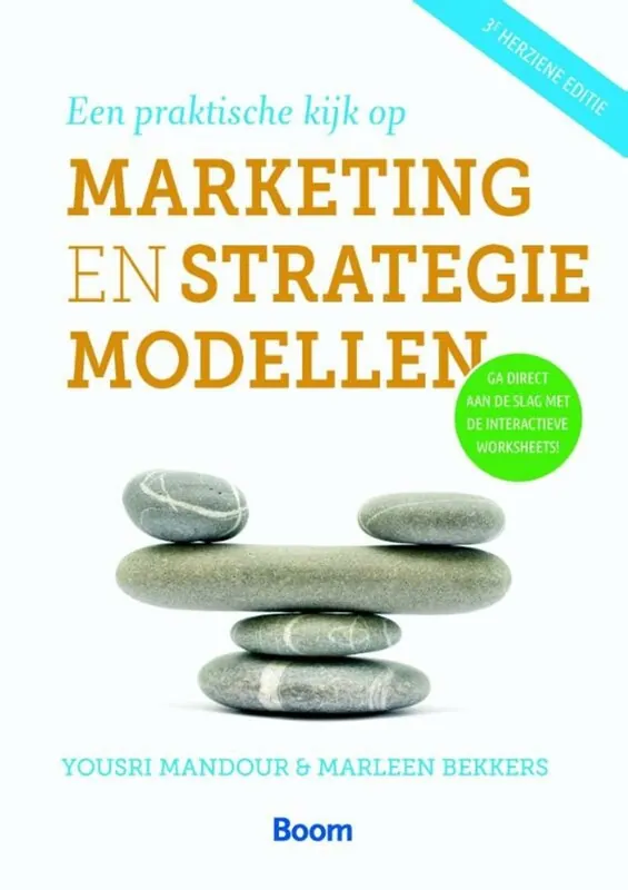 Een praktische kijk op marketing- en strategiemodellen - Yoursi Mandour; Marleen Bekkers Betaalbaar