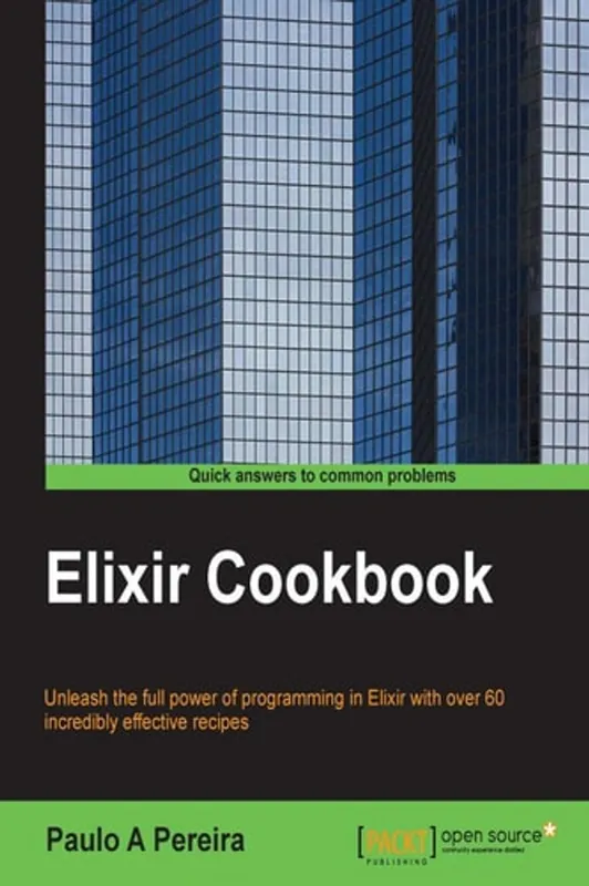 Elixir Cookbook - Paulo A Pereira Goedkoop