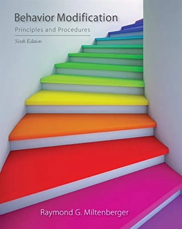 Bestseller Behavior Modification: Principles and Procedures - Raymond G. Miltenberger