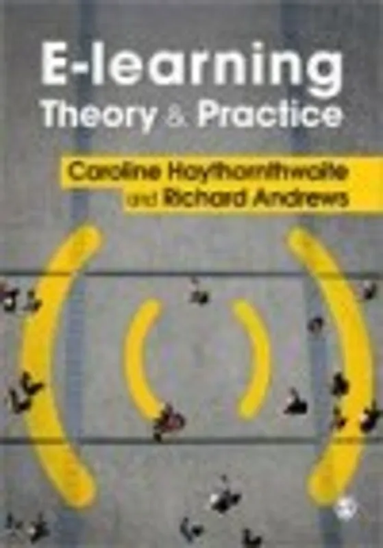E-learning Theory and Practice - Haythornthwaite Nieuw