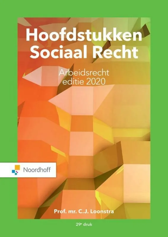 Direct Verzonden Hoofdstukken Sociaal Recht editie 2020 - Prof.Mr.C.J. Loonstra