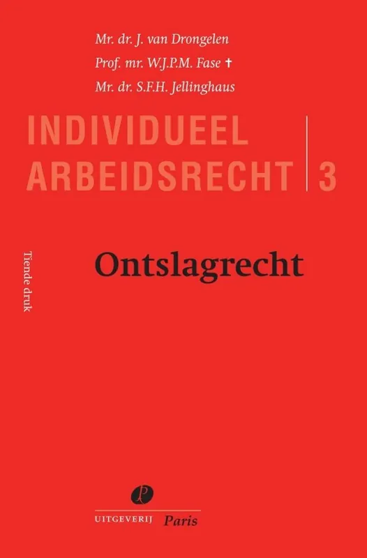 Ontslagrecht - Harry van Drongelen; Steven Jellinghaus; Wim Fase Flitsaanbieding
