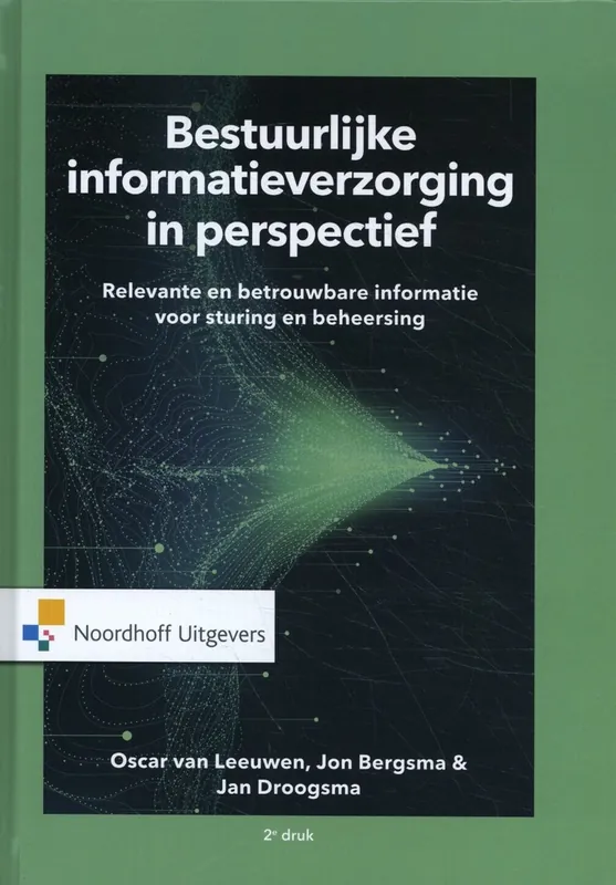Gecertificeerd Bestuurlijke informatieverzorging in perspectief - J.B.T. Bergsma Ra; O.C. van Leeuwen