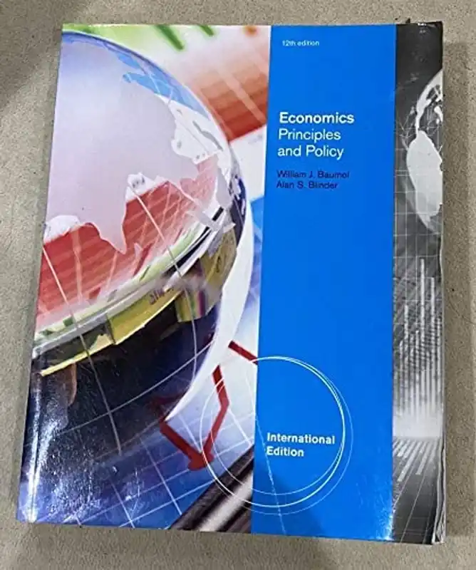 Alleen Vandaag Economics: Principles and Policy, 12th Edition, International Edition - ALAN S. BLINDER WILLIAM J. BAUMOL