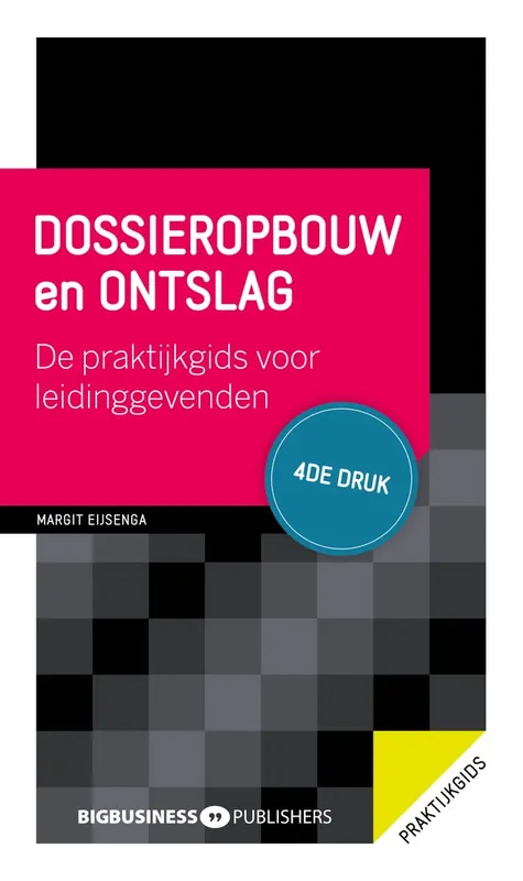 Premium Dossieropbouw en ontslag - 4de druk - Margit Eijsenga