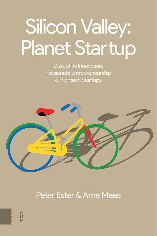 Direct Beschikbaar Silicon valley: planet startup - Peter Ester; Arne Maas