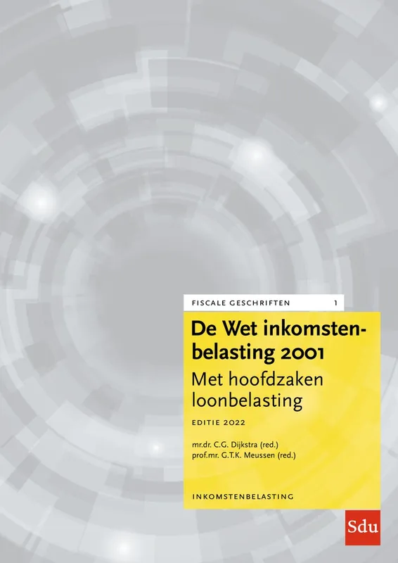 De Wet Inkomstenbelasting 2001, Editie 2022 - C.G. Dijkstra; G.T.K. Meussen Snelle Levering