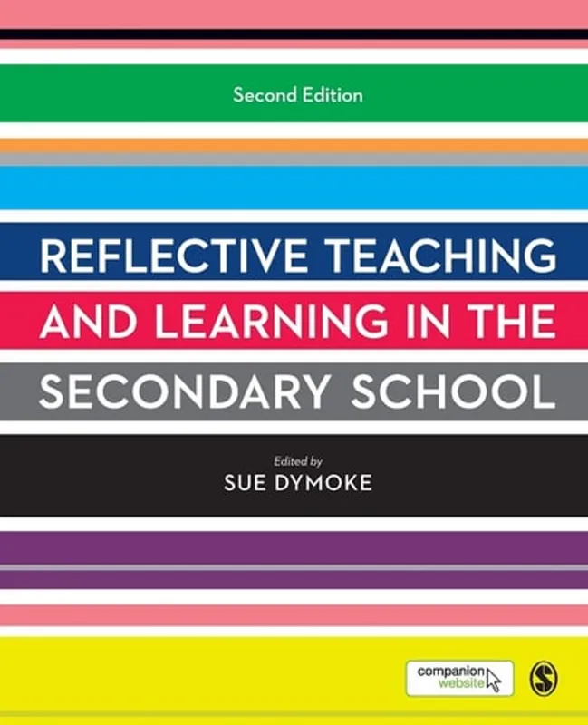 Gecertificeerd Reflective Teaching and Learning in the Secondary School (Developing as a Reflective Secondary Teacher) - Sue Dymoke