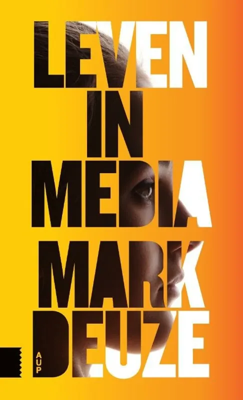 Alleen Vandaag Leven in media - Mark Deuze