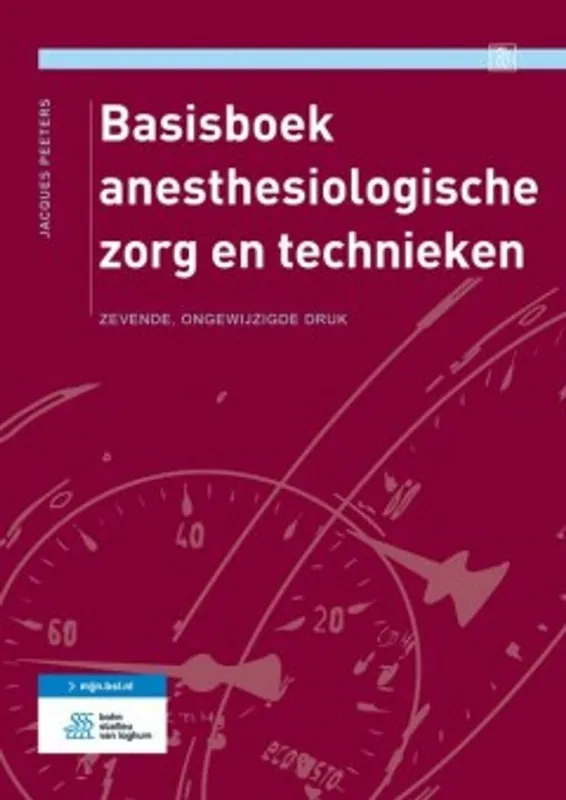 Must-Have Basisboek anesthesiologische zorg en technieken - Jacques Peeters