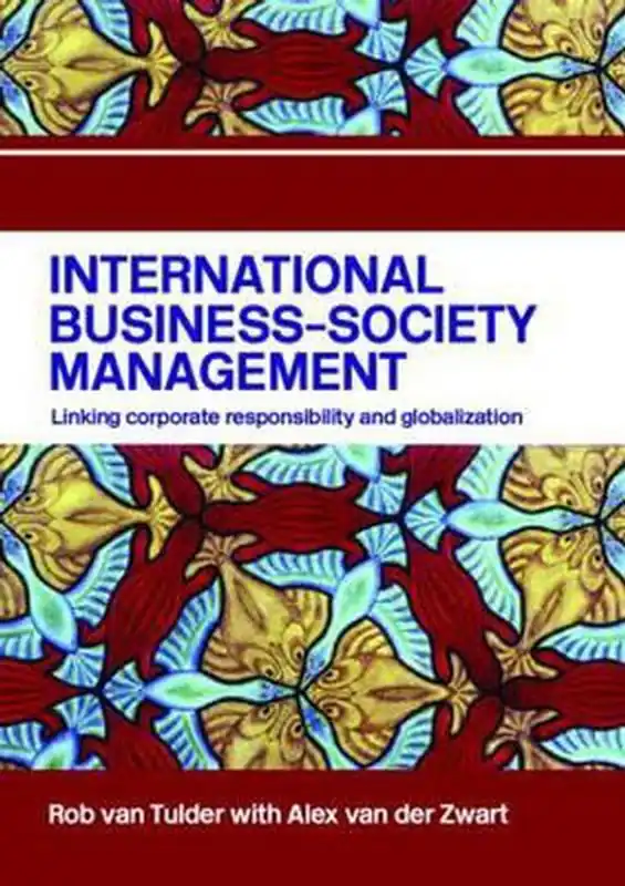 International business-society management - Rob van Tulder Direct Verzonden