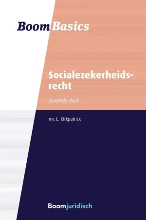 Bestseller Boom Basics Socialezekerheidsrecht - Linde Kirkpatrick; Elmira van Vliet