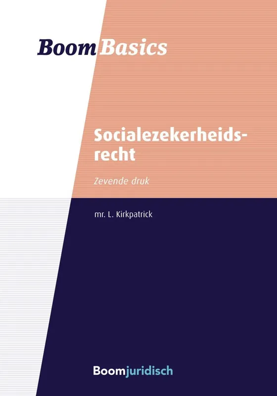 Bestseller Boom Basics Socialezekerheidsrecht - Linde Kirkpatrick; Elmira van Vliet