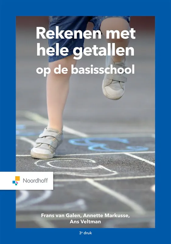Rekenen met hele getallen op de basisschool - Ans Veltman; Annette Markusse; Frans van Galen Laatste Kans