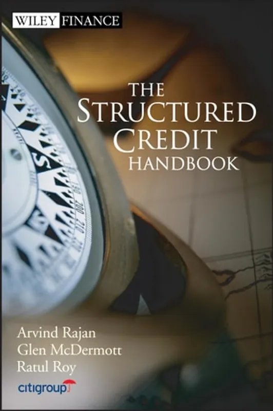 The Structured Credit Handbook - Arvind Rajan Speciale Aanbieding
