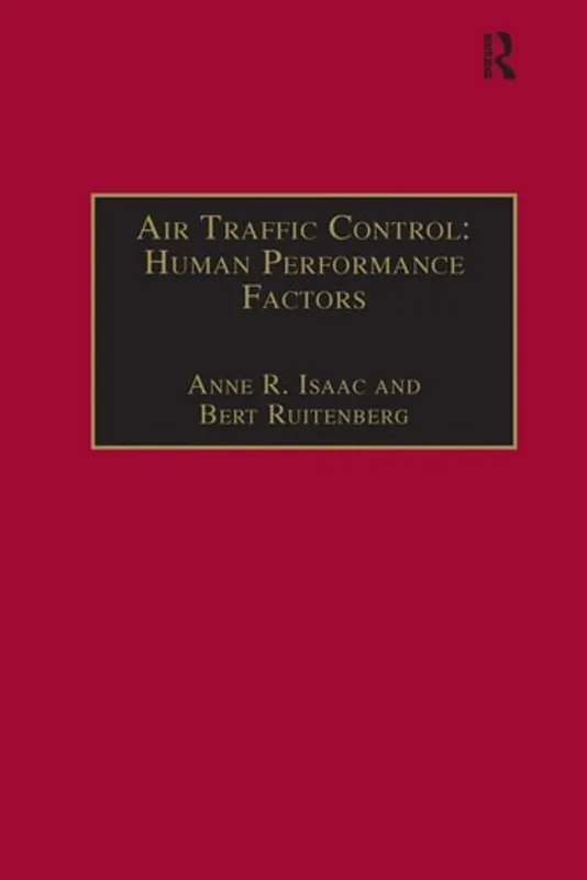 Merkproduct Air Traffic Control: Human Performance Factors - Anne R. Isaac