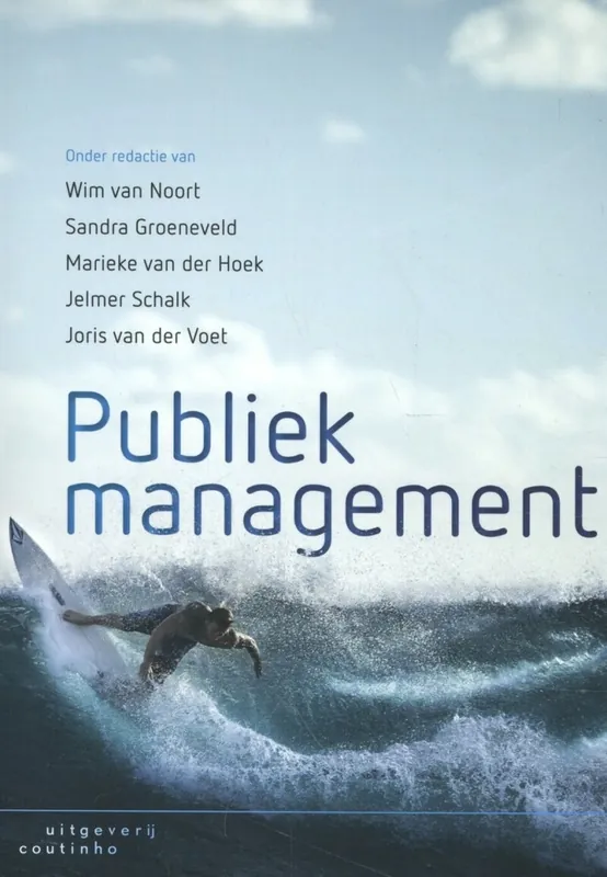 Exclusieve Aanbieding Publiek management - Wim van Noort; Sandra Groeneveld; Marieke van der Hoek; Jelmer Schalk