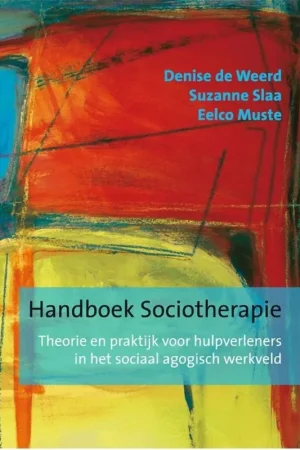 Actieprijs Handboek sociotherapie - Denise De Weerd; Suzanne Slaa; Eelco Muste