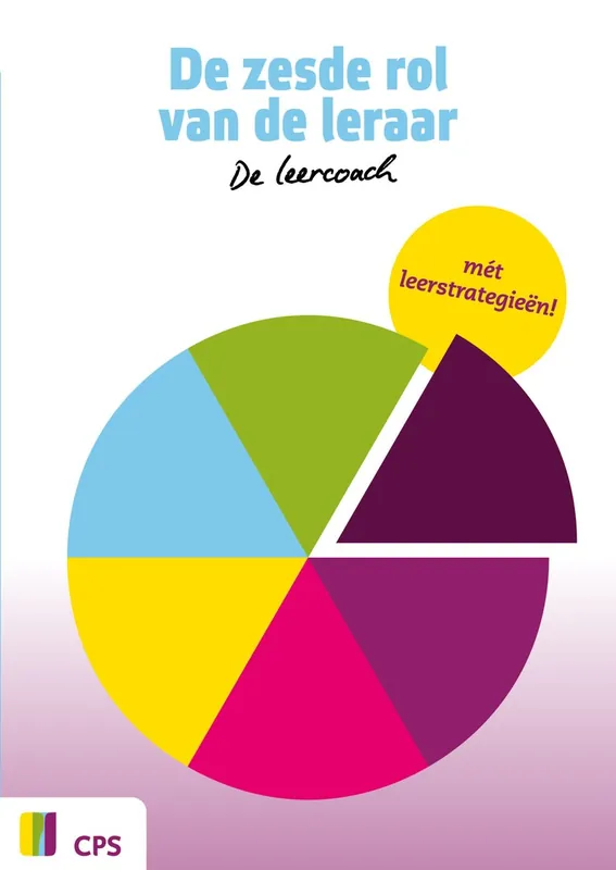 Snelle Levering De zesde rol van de leraar - Susan Potiek; Ariena Verbaan