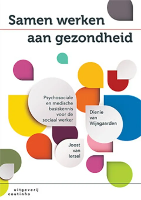 Finale Uitverkoop Samen werken aan gezondheid - Joost van Iersel; Dienie van Wijngaarden-de Bodt