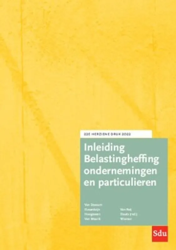 Korting Inleiding Belastingheffing ondernemingen en particulieren. 2022 - A.J. van Doesum; S.M.H. Dusarduijn; M.J. Hoogeveen; M.J.J.R. van Mourik; W.A.P. van Roij; G.M.C.M. Staats; C. Wisman