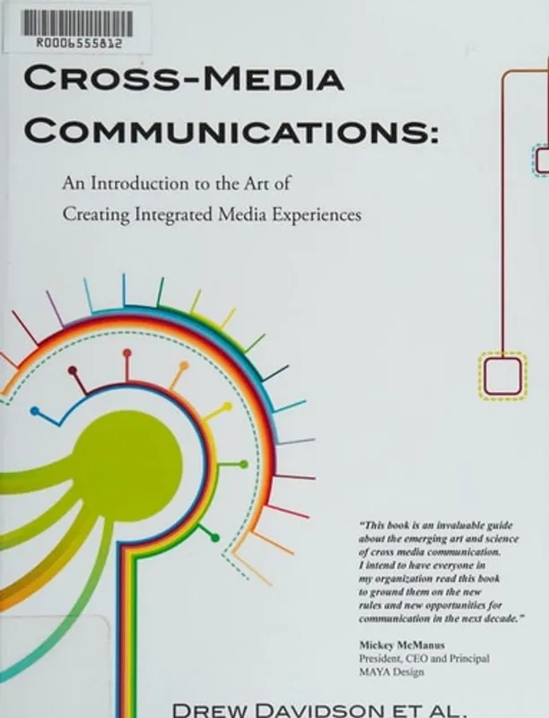 Cross-Media Communications: an Introduction to the Art of Creating Integrated Media Experiences - Drew Davidson Beperkte Voorraad