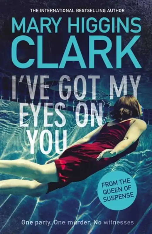 Veilige Betaling I've Got My Eyes on You - Mary Higgins Clark