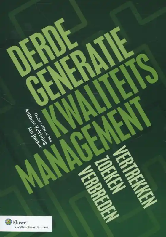Betaalbaar Derde generatie kwaliteitsmanagement