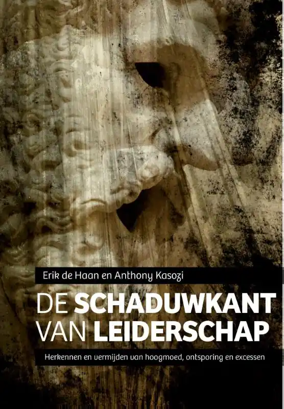 De schaduwkant van leiderschap - Erik de Haan; Anthony Kasozi Bestseller