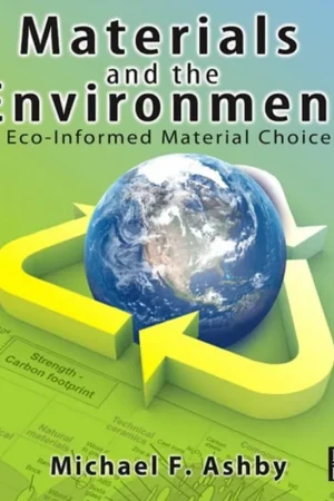 [ Materials and the Environment: Eco-Informed Material Choice By Ashby, Michael F ( Author ) Paperback 2012 ] - Michael F Ashby Rechtstreeks Van De Fabrikant