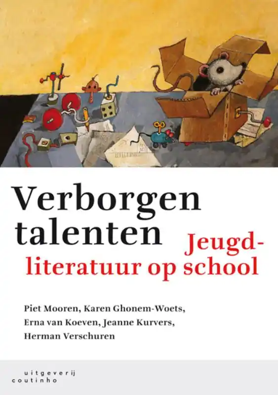 Verborgen talenten - Piet Mooren; Karen Ghonem-Woets; Erna van Koeven; Jeanne Kurvers; Herman Verschuren Gecertificeerd