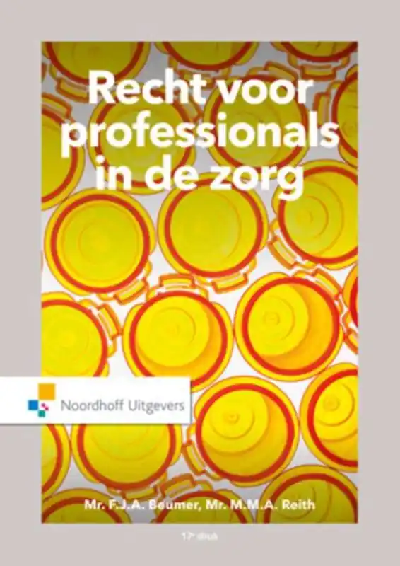 Korting Recht voor professionals in de zorg - F.J.A. Beumer; M.M.A. Reith