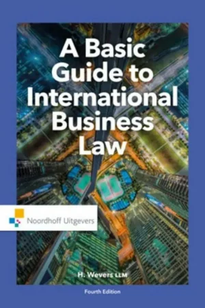 A basic guide to international business law - x Weekendaanbieding