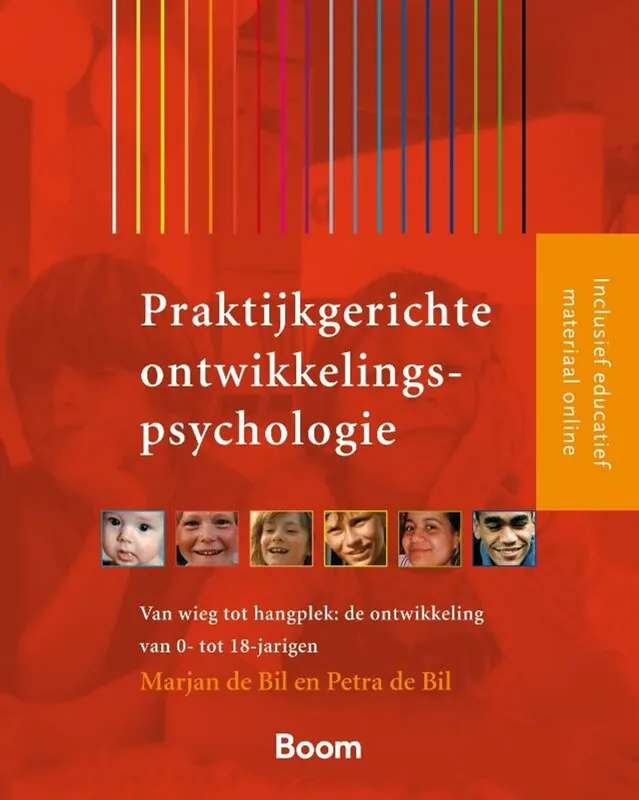 Praktijkgerichte ontwikkelingspsychologie - Marjan De Bil; Petra De Bil Gecertificeerd