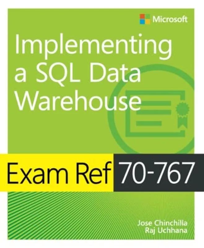 Flitsaanbieding Exam Ref 70-767 Implementing a SQL Data Warehouse - Jose Chinchilla