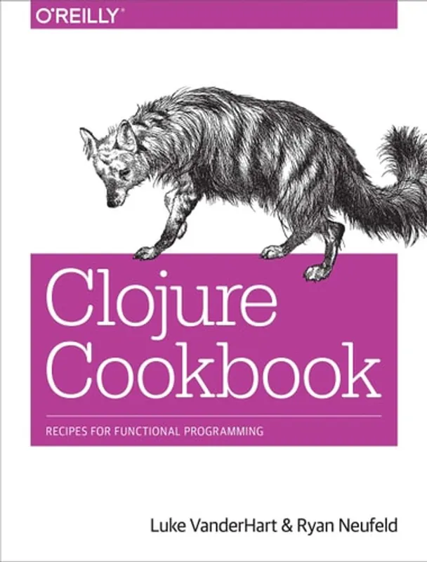 Gecertificeerd Clojure Cookbook: Recipes for Functional Programming - Luke VanderHart