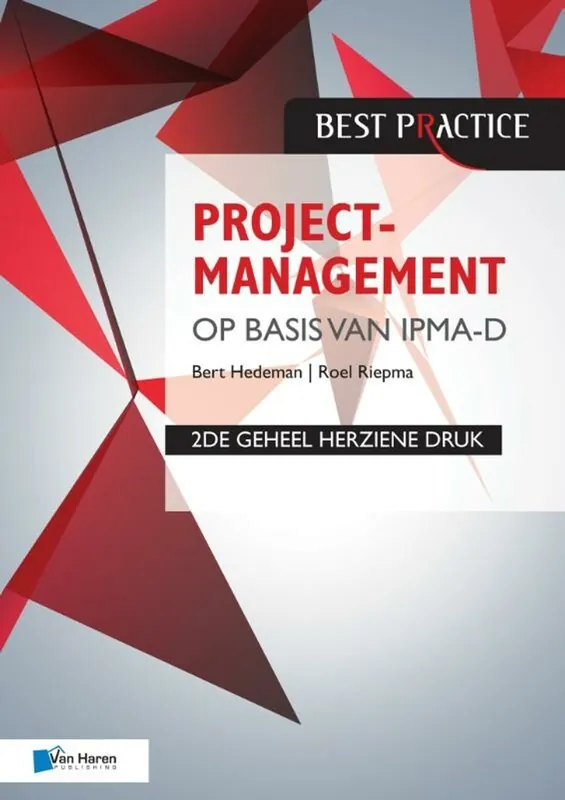 Beste Prijs Projectmanagement op basis van IPMA D - Bert Hedeman; Roel Riepma