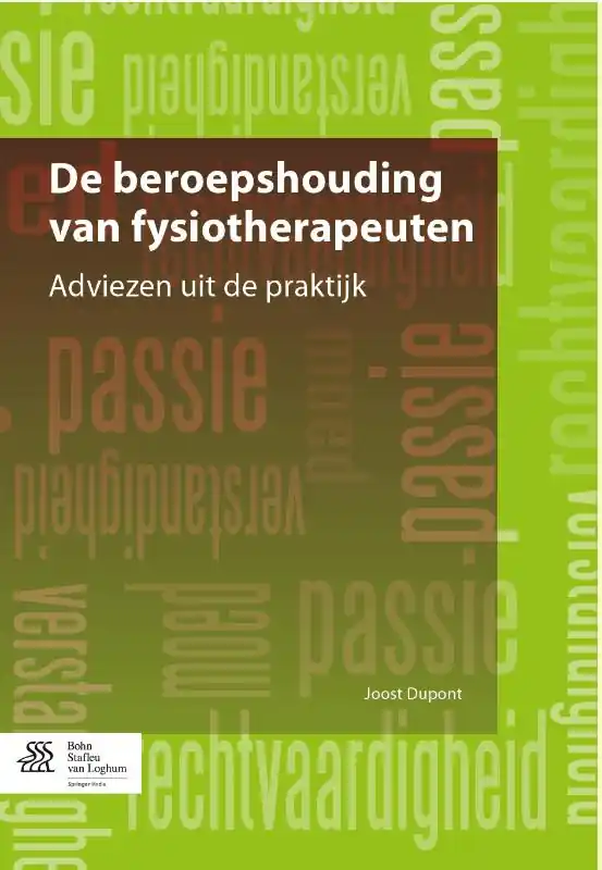 De beroepshouding van fysiotherapeuten - Joost Dupont Koop Online