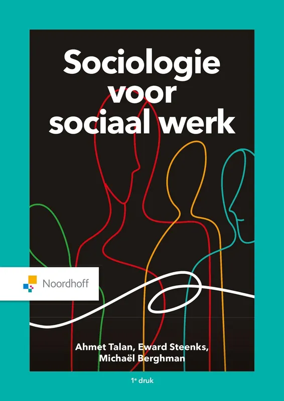 Sociologie voor sociaal werk - Ahmet Talan; Eward Steenks; Michaël Berghman Gereduceerde Prijs