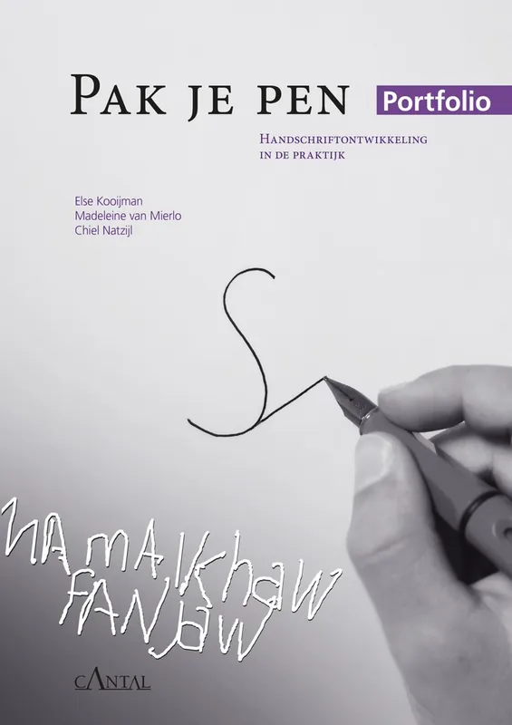 Pak je pen portfolio - Else Kooijman; Madeleine van Mierlo; Chiel Natzijl Snelle Levering